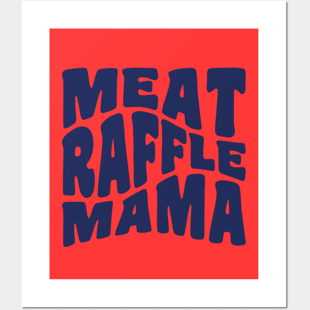 Meat Raffle Mama Tie Dye Buffalo Minnesota Mom Wall Art by PodDesignShop